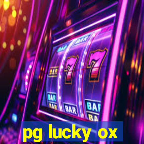 pg lucky ox